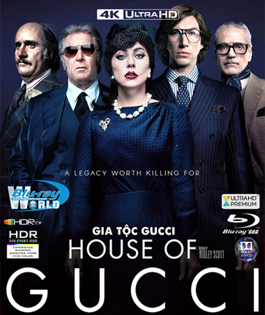 4KUHD-796. House of Gucci 2021 - Gia Tộc Gucci 4K66G (DTS-HD MA 5.1) USA